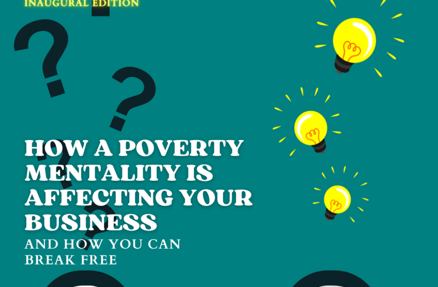 How a Poverty Mentality is Affecting Your Business 